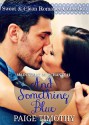 And Something Blue - Paige Timothy