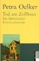 Tod am Zollhaus - Petra Oelker