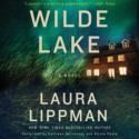 Wilde Lake: A Novel - Kathleen McInerney, Laura Lippman, Nicole Poole