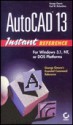 AutoCAD 13 Instant Reference - George Omura, Paul W. Richardson