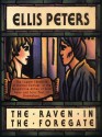 The Raven in the Foregate - Ellis Peters, Vanessa Benjamin