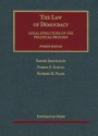 The Law of Democracy: Legal Structure of the Political Process - Samuel Issacharoff, Pamela S. Karlan, Richard H. Pildes