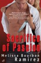 Sacrifice of Passion (Deadly Legends) - Melissa Bourbon Ramirez