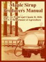 Maple Sirup Producers Manual - C.O. Willits, Claude H. Hills, U.S. Department of Agriculture