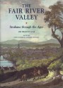 The Fair River Valley: Strabane Through The Ages - Jim Bradley, John Dooher