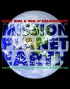 Mission: Planet Earth: Our World and Its Climate--and How Humans Are Changing Them - Sally Ride, Tam O'Shaughnessy