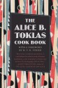 The Alice B. Toklas Cook Book - Alice B. Toklas