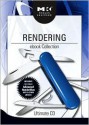 Rendering eBook Collection: Ultimate CD - Saty Raghavachary, Matt Pharr, David Luebke