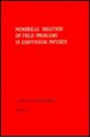 Numerical Solution of Field Problems in Continuum Physics (Siam-Ams Proceedings) - Garrett Birkhoff, R.S. Varga