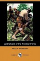 Wilmshurst of the Frontier Force - Percy F. Westerman, Ernest Prater