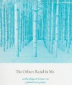 The Others Raisd in Me - Gregory Betts