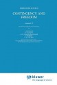 Contingency and Freedom: Lectura I 39 - Anthonie Vos Jaczn., Henri Veldhuis, Aline H. Looman-Graaskamp, E. Dekker, Nico W. den Bok