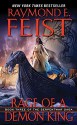 Rage of a Demon King (The Serpentwar Saga #3) - Raymond E. Feist