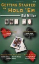 Getting Started in Hold 'em - Ed Miller