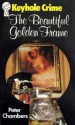 The Beautiful Golden Frame - Peter Chambers