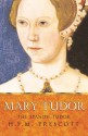 Mary Tudor (Women in History) - H.F.M. Prescott