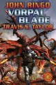 Vorpal Blade - John Ringo, Travis S. Taylor