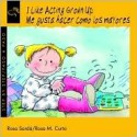 I Like Acting Grown-Up/Me Gusta Hacer Como Los Mayores (Step By Step (Lectorum Publications).) - Rosa Sarda, Bernice Randall, Rosa Maria Curto