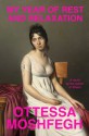 My Year of Rest and Relaxation - Ottessa Moshfegh