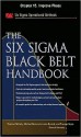 The Six SIGMA Black Belt Handbook, Chapter 15 - Improve Phase - Thomas McCarty, Kathleen Mills, Michael Bremer, John Heisey, Praveen Gupta, Lorraine Daniels