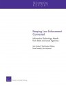 Keeping Law Enforcement Connected: Information Technology Needs from State and Local Agencies - John Gordon IV, Brett Andrew Wallace, Daniel Tremblay, John Hollywood