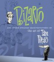 Bizarro and Other Strange Manifestations of the Art of Dan Piraro - Dan Piraro