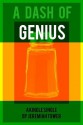 A Dash of Genius (Kindle Single) - Jeremiah Tower