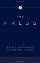 The Institutions of American Democracy: The Press (Institutions of American Democracy Series) - Geneva Overholser, Kathleen Hall Jamieson