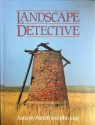 Landscape Detective - Anthony Burton, John May