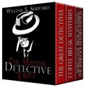 The Master Detective Trio - William S. Shepard