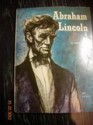 Abraham Lincoln: For the People - Anne Colver, Irv Docktor