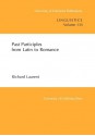 Past Participles from Latin to Romance - Richard Laurent