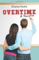 Overtime: A Novella - Shana Norris