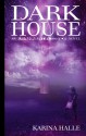 Darkhouse - Karina Halle