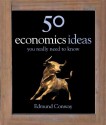 50 Economics Ideas - Edmund Conway