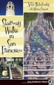 Stairway Walks in San Francisco - Adah Bakalinsky, Marian Gregoire