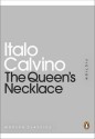 The Queen's Necklace (Penguin Mini Modern Classics) - Italo Calvino