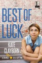 Best Of Luck - Kate Clayborn