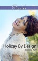 Mills & Boon : Holiday By Design (The Hunt for Cinderella) - Patricia Kay