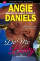 Do Me Baby (The Beaumont Series) - Angie Daniels