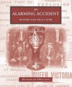 An Alarming Accident, Or Every Glass Tells A Story: The Forgotten Engraved Glass Of North East England - John Brook, William Cowan