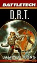 Battletech 14: D. R. T. - James D. Long