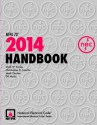 NFPA 70®, National Electrical Code® (NEC®) Handbook, 2014 Edition (National Electrical Code Handbook) - Mark W. Earley, Jeffrey S. Sargent, Christopher D. Coache, Richard J. Roux