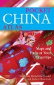 Pocket China Atlas: Maps and Facts at Your Fingertips - Stephanie Hemelryk Donald, Robert Benewick