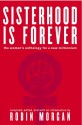 Sisterhood Is Forever: The Women's Anthology for a New Millennium - Robin Morgan