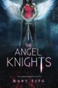 The Angel Knights (The Angel Knights Series) (Volume 1) - Regina Wamba, Mary Ting