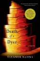 Death of a Dyer - Eleanor Kuhns