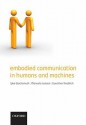 Embodied Communication in Humans and Machines - Ipke Wachsmuth, Gunther Knoblich