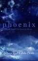 Phoenix: Book One of The Stardust Series - Autumn Reed, Julia Clarke