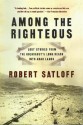 Among the Righteous - Robert Satloff